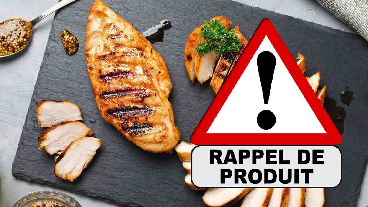 Rappel Produit : Ne Consommez Surtout Pas Ce Poulet Commercialisé Chez ...